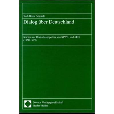 Dialog über Deutschland, Taschenbuch von Karl-Heinz Schmidt, Nomos, 978-3-7890-5344-3