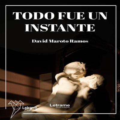 Todo fue un instante - David Maroto Ramos, Audio, 9791370630027