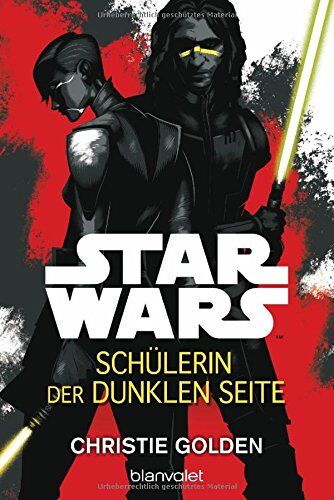 Christie Golden - Star WarsTM - Schülerin der dunklen Seite - Preis vom 10.10.2026 11:48:34 h
