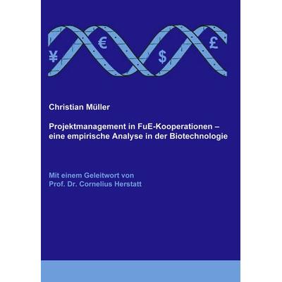Projektmanagement in FuE-Kooperationen, Taschenbuch von Christian Müller, BoD – Books on Demand, 978-3-8330-0450-6