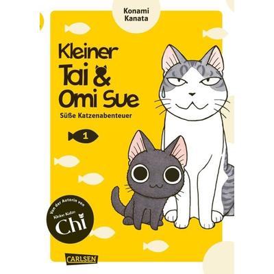 Kleiner Tai & Omi Sue - Süße Katzenabenteuer 1, Taschenbuch von Konami Kanata, Carlsen, 978-3-551-76507-9