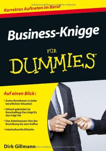 Dirk Gillmann - Business-Knigge für Dummies (Fur Dummies) - Preis vom 10.10.2026 11:48:34 h