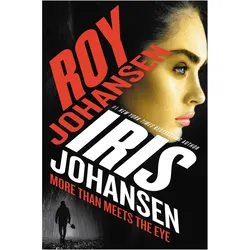More Than Meets the Eye, Belletristik von Iris Johansen