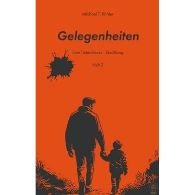 Gelegenheiten, Taschenbuch von Michael T. Köhler, Tredition, 978-3-384-72715-2