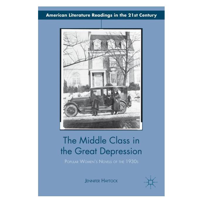 Palgrave Macmillan Haytock:The Middle Class in the Great D (Englisch, Hardcover, Jennifer Haytock) (63327777)