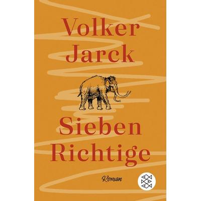 Sieben Richtige, Taschenbuch von Volker Jarck, Fischer Taschenbuch Verlag