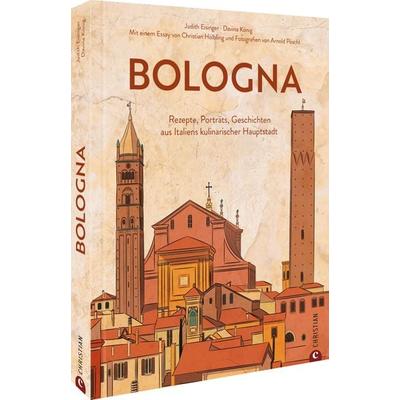 Bologna, Gebundene Ausgabe von Judith Eisinger,Davina König,Christian Hölbling, Christian, 978-3-95961-730-7