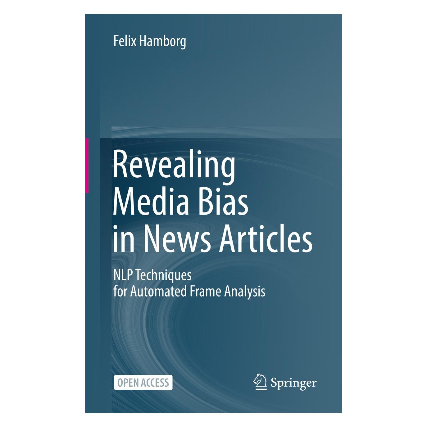 Springer Revealing Media Bias in News Articles (Englisch, Hardcover, Felix Hamborg) (9783031176920)