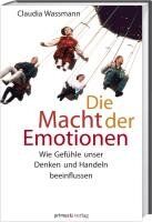Claudia Wassmann - Die Macht der Emotionen: Wie Gefühle unser Denken und Handeln beeinflussen - Preis vom 17.10.2026 19:25:27 h