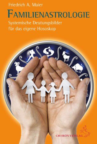 Maier, Friedrich A. - Familienastrologie: Systemische Deutungsbilder für das eigene Horoskop - Preis vom 19.10.2026 19:33:35 h