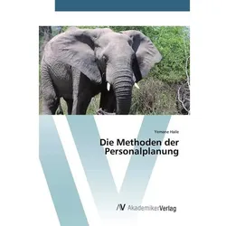 Die Methoden der Personalplanung, Sachbücher von Yemane Haile