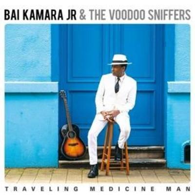 Bai Kamara Jr. & The Voodoo Sniffers: Traveling Medicine Man - Bai Kamara Jr & The Voodoo Sniffers, CD