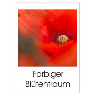 Farbiger Blütentraum (Wandkalender 2027 DIN A2 hoch), CALVENDO Monatskalender