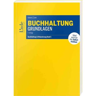 Buchhaltung Grundlagen, Taschenbuch von Stefan Grbenic,Bernd Zunk, Linde, 978-3-7073-4212-3