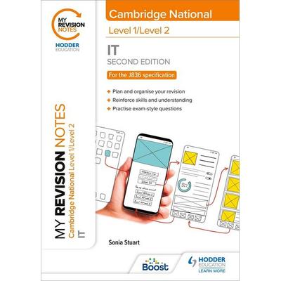 My Revision Notes: Level 1/Level 2 Cambridge National in IT: Second Edition, Taschenbuch von Sonia Stuart, Hodder Education, 978-1-398-35256-8