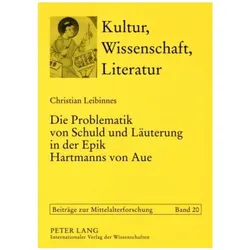 Die Problematik von Schuld und Läuterung in der Epik Hartmanns von Aue, Sprachbücher von Christian Leibinnes