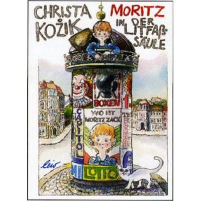 Moritz in der Litfaßsäule, Gebundene Ausgabe von Christa Kożik, Leiv, 978-3-89603-394-9