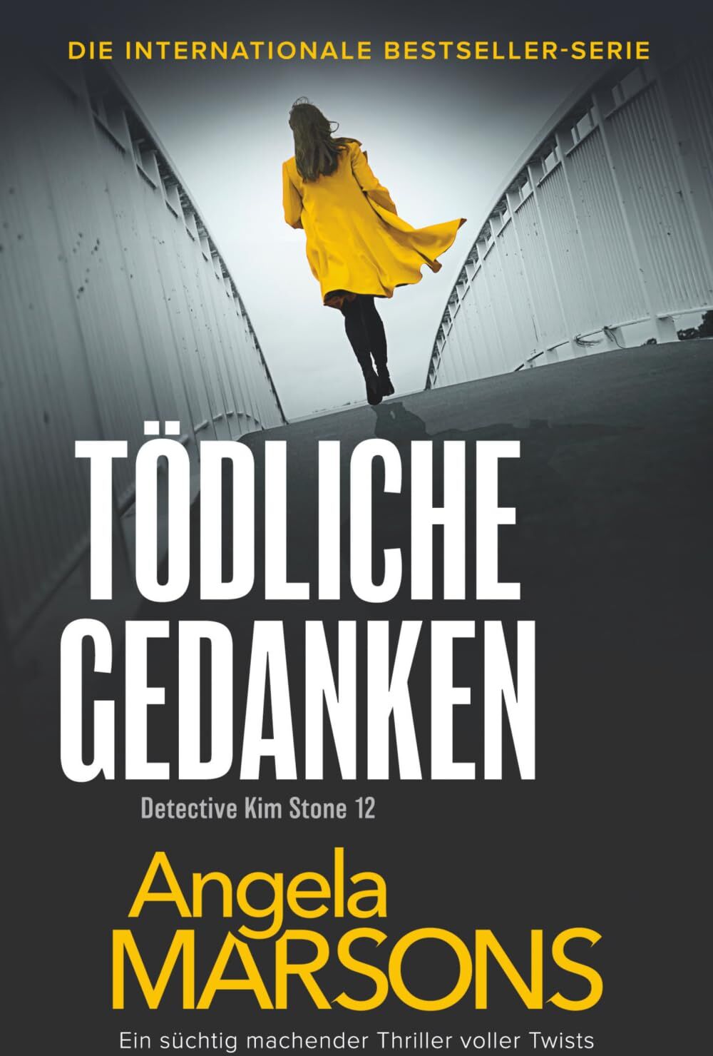 Angela Marsons - Tödliche Gedanken: Ein süchtig machender Thriller voller Twists (Detective Kim Stone, Band 12) - Preis vom 17.10.2026 19:25:27 h