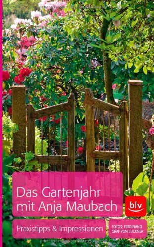 Anja Maubach - Anja Maubachs Gartenjahr: Das Gartentagebuch - Preis vom 09.10.2026 07:28:09 h