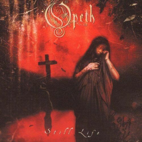 Opeth - Still Life/Digi/Ausverkauft - Preis vom 14.10.2026 23:07:16 h