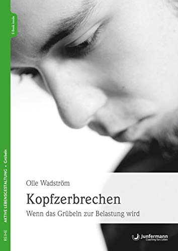 Olle Wadström - Kopfzerbrechen: Wenn das Grübeln zur Belastung wird - Preis vom 14.10.2026 23:07:16 h