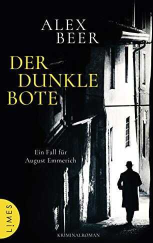 Alex Beer - Der dunkle Bote: Ein Fall für August Emmerich - Kriminalroman (Die Kriminalinspektor-Emmerich-Reihe, Band 3) - Preis vom 06.10.2026 07:26:00 h