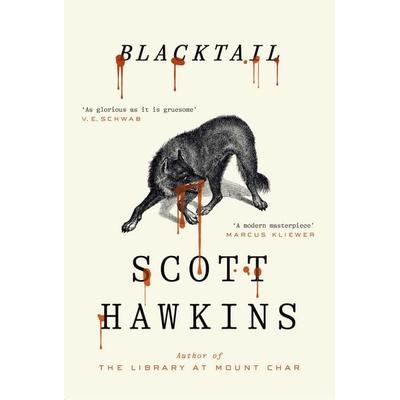 Blacktail, Taschenbuch von Scott Hawkins, Pan macmillan Ltd., 978-1-03-741716-0