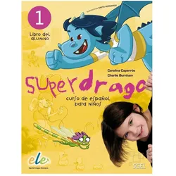 Superdrago 01. Kursbuch, Sprachbücher von Charlie Burnham, Carolina Caparrós