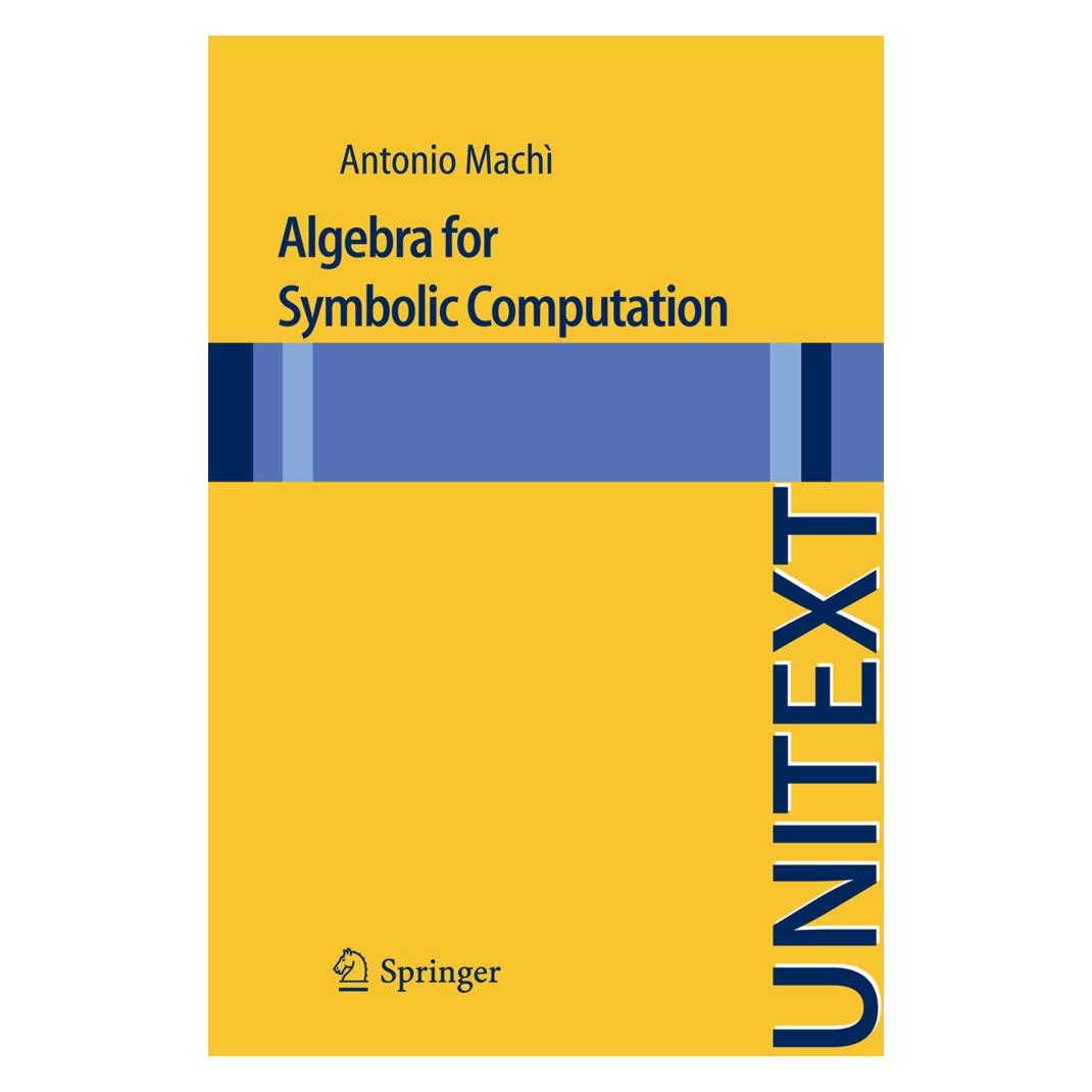 Springer Algebra for Symbolic Computation (Englisch, Softcover, Antonio Machi) (55507204)