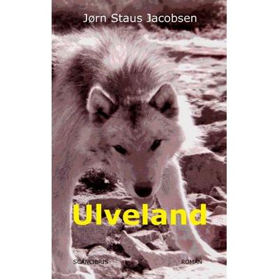Ulveland, Taschenbuch von Jørn Staus Jacobsen, Bookmundo, 978-94-038-0657-0