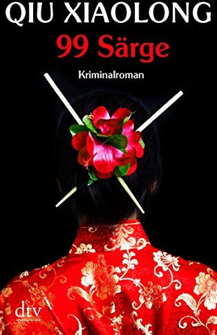 Xiaolong Qiu - 99 Särge: Oberinspektor Chens siebter Fall Kriminalroman (dtv Unterhaltung) - Preis vom 30.09.2026 22:30:23 h
