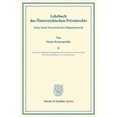 Lehrbuch des Österreichischen Privatrechts., Taschenbuch von Horaz Krasnopolski, Duncker & Humblot, 978-3-428-16558-2