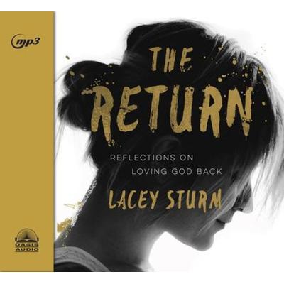 The Return - Lacey Sturm, CD, 9781640910348