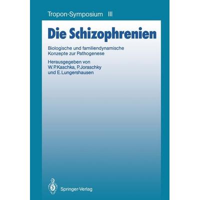 Die Schizophrenien, Taschenbuch von , Springer Berlin, 978-3-540-19290-9