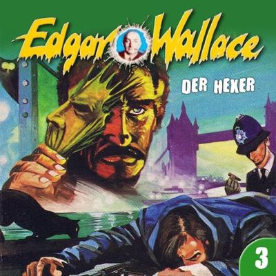 Der Hexer - Edgar Wallace,George Chevalier, Audio, 4260507151063