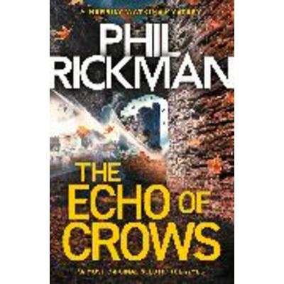 The Echo of Crows, Taschenbuch von Phil Rickman, Atlantic Books, 978-1-78649-464-1