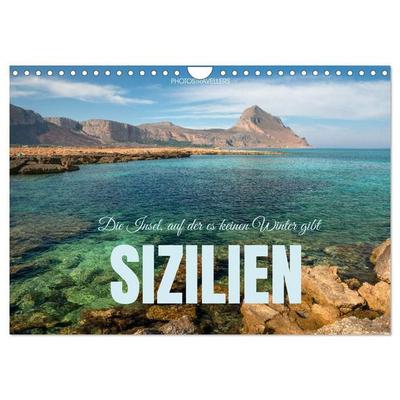 Sizilien – Die Insel, auf der es keinen Winter gibt (Wandkalender 2027 DIN A4 quer), CALVENDO Monatskalender