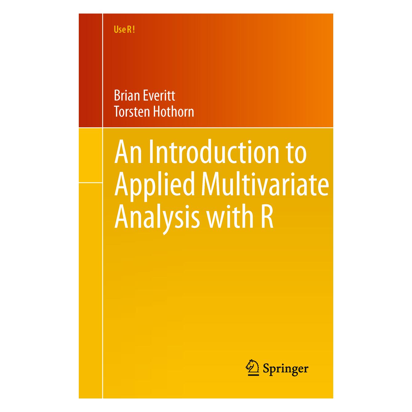 Springer An Introduction to Applied Multivariate Analysis with R (Englisch, Softcover, Brian Everitt, Brian S. Everitt, Torsten Hothorn) (38994740)