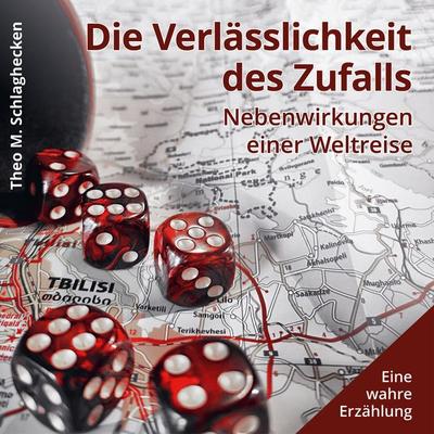 Die Verlässlichkeit des Zufalls - Theo M. Schlaghecken, Audio, 9783981981056