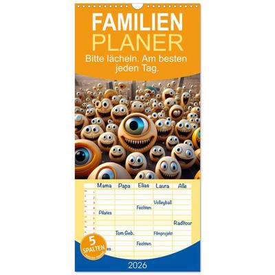Familienplaner 2026 - Bitte lächeln. Am besten jeden Tag. mit 5 Spalten (Wandkalender, 21 x 45 cm) CALVENDO