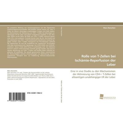 Rolle von T-Zellen bei Ischämie-Reperfusion der Leber, Taschenbuch von Marc Hanschen, Südwestdeutscher Verlag für Hochschulschriften,