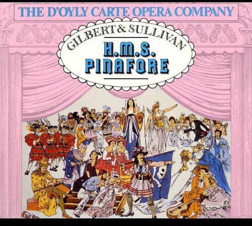 D'Oyly Carte - HMS Pinafore - Preis vom 12.10.2026 11:37:12 h
