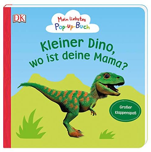 Sandra Grimm - Mein liebstes Pop-up-Buch. Kleiner Dino, wo ist deine Mama?: Großer Klappenspaß ab 1 Jahr - Preis vom 30.09.2026 22:30:23 h