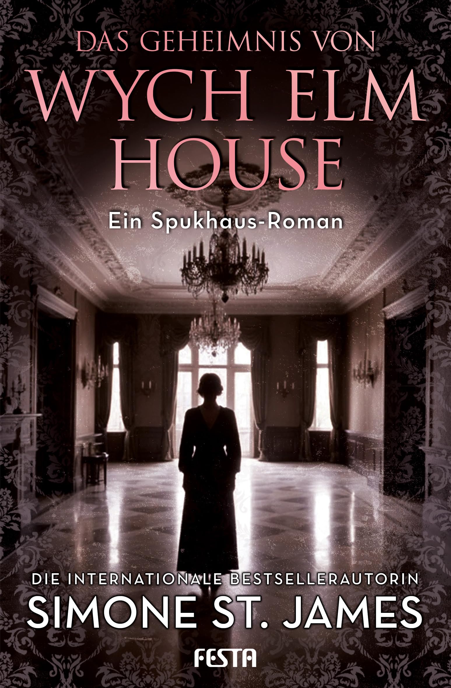 Simone St. James - Das Geheimnis von Wych Elm House: Ein Spukhaus-Roman - Preis vom 09.10.2026 07:28:09 h