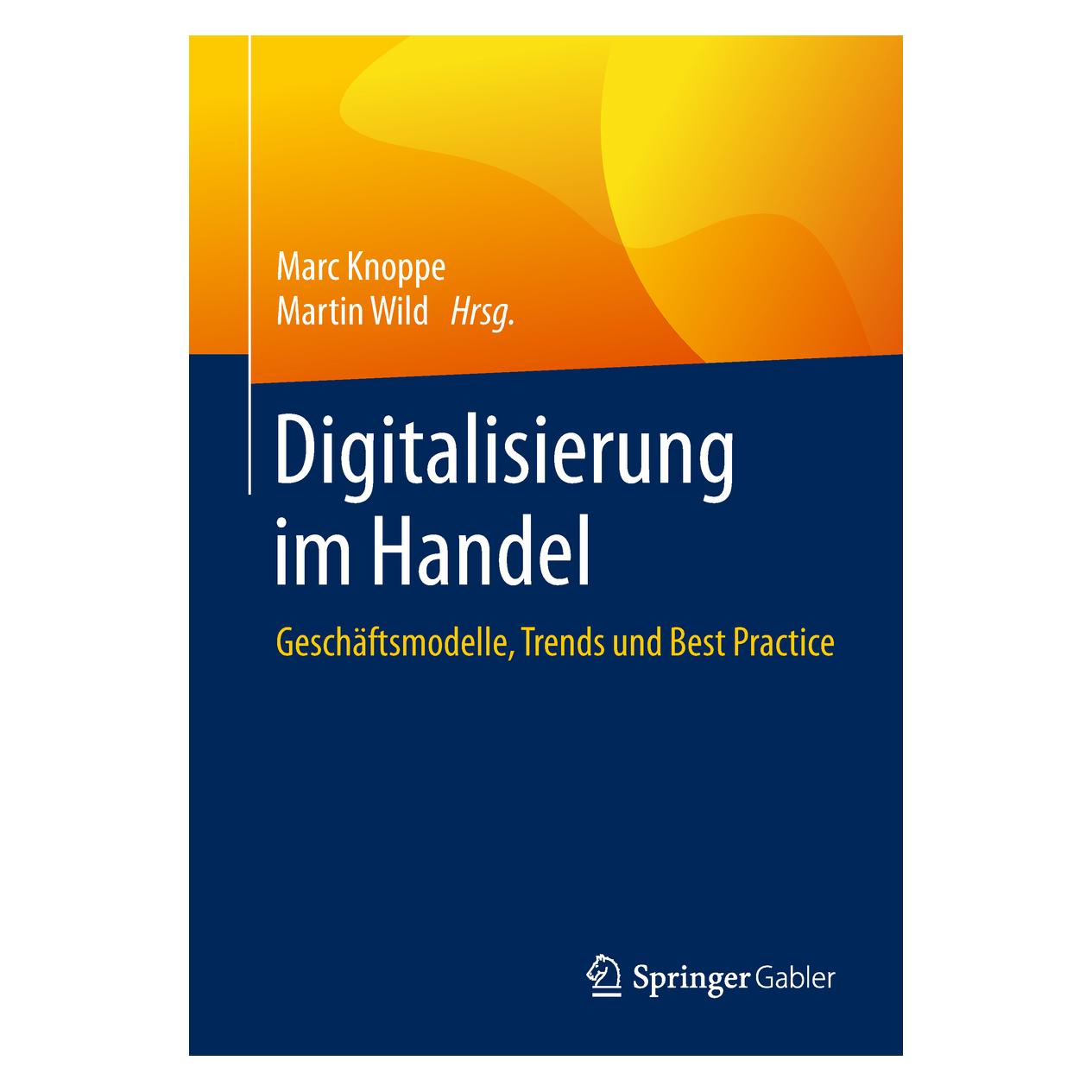 Springer Digitalisierung im Handel (Deutsch, Softcover, Marc Knoppe, Martin Wild) (8998708)