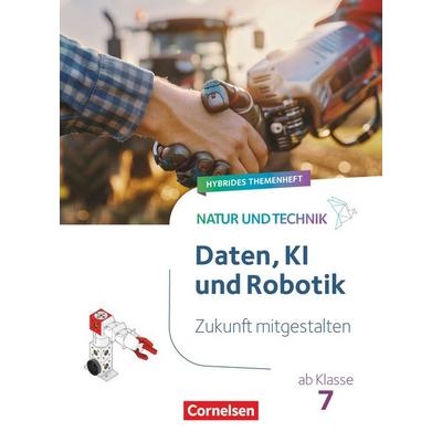 Natur und Technik - Naturwissenschaften: Neubearbeitung - Zukunft mitgestalten, Taschenbuch von , Cornelsen Verlag, 978-3-06-011579-2