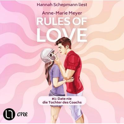 Rules of Love & 1: Date nie die Tochter des Coachs - Rules of Love, Teil 1 - Anne-Marie Meyer, Audio, 9783754009789