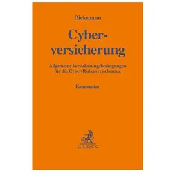 Cyberversicherung, Fachbücher von Roman A. Dickmann, Stefan Spielmann, Dan Schilbach, Christian Drave, Gunbritt Kammerer-Galahn