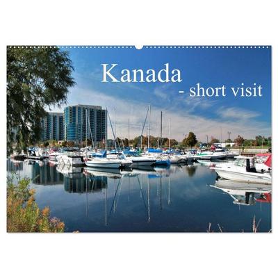 Kanada - short visit (Wandkalender 2026 DIN A2 quer), CALVENDO Monatskalender