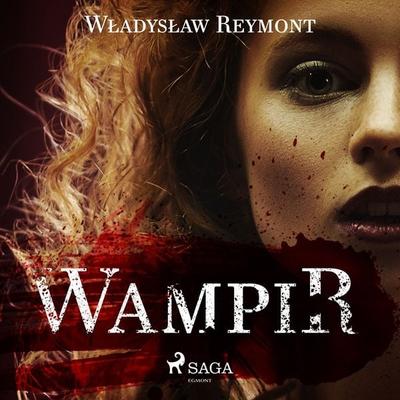Wampir - Władysław Stanisław Reymont, Audio, 9788726443004
